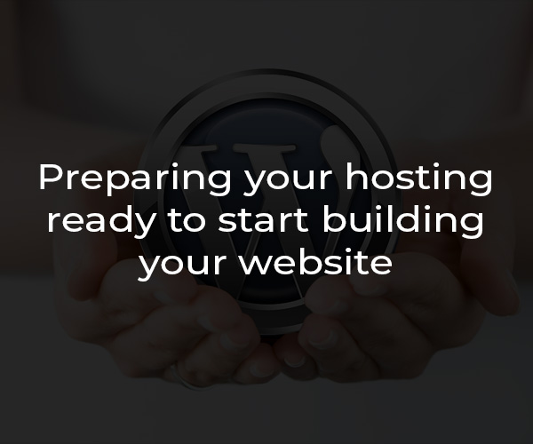 CMDD School Getting Started Preparing your hosting ready to start building your website